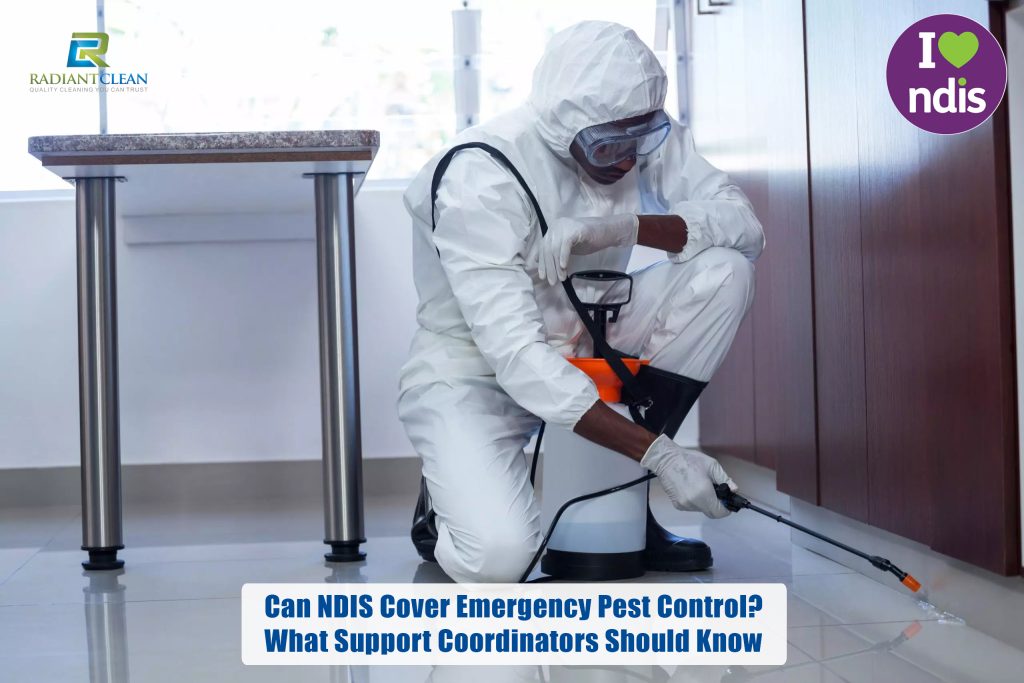 Can NDIS Cover Emergency Pest Control? What Support Coordinators Should Know