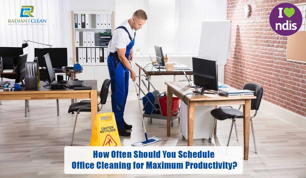 How Often Should You Schedule Office Cleaning for Maximum Productivity?