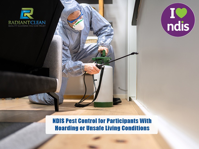 NDIS Pest Control for Participants With Hoarding or Unsafe Living Conditions