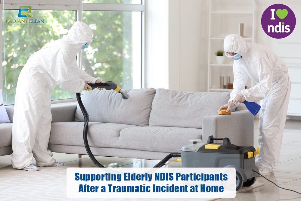 Supporting Elderly NDIS Participants After a Traumatic Incident at Home